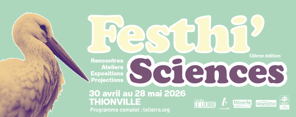 Découvrez le programme de la 13ème édition de Festhi&rsquo;Sciences